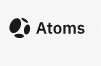 Atoms