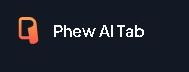 Phew AI Tab