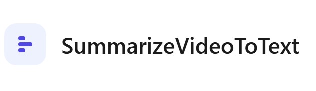 Summarize Video to Text