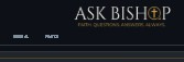 Ask Bishop