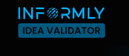 Informly Idea Validator