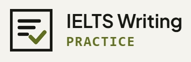 IELTS Writing Practice