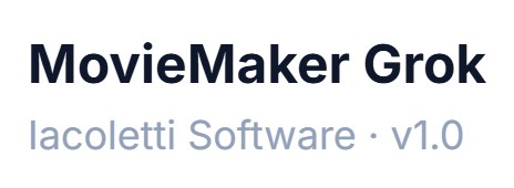 MovieMaker Grok