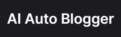 AI Auto Blogger