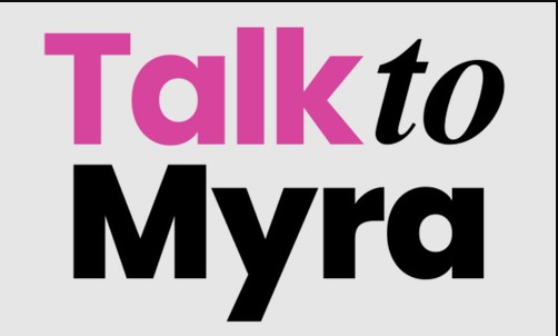 Talk To Myra
