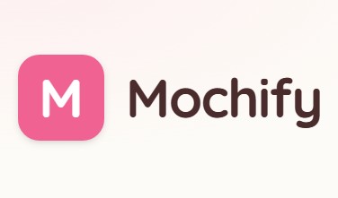 Mochify